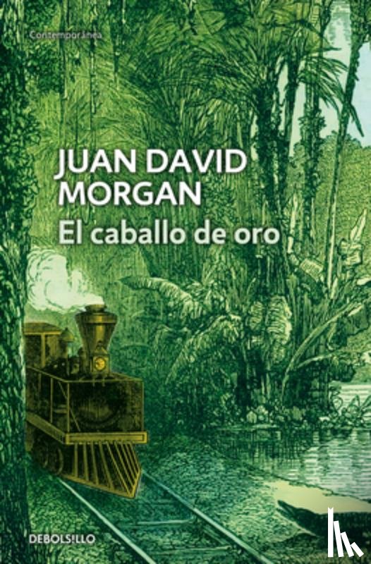 Morgan, Juan David - El caballo de oro / The Golden Horse