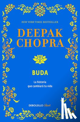Chopra, Deepak - Buda. La historia que cambiará tu vida / Buddha. A Story of Enlightenment