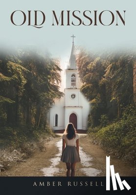 Russell, Amber - Russell, A: Old Mission