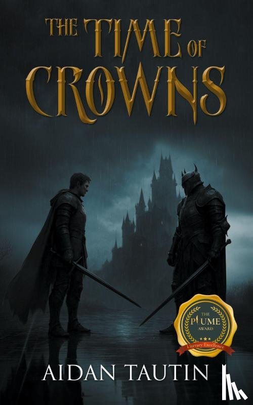 Tautin, Aidan - The Time of Crowns