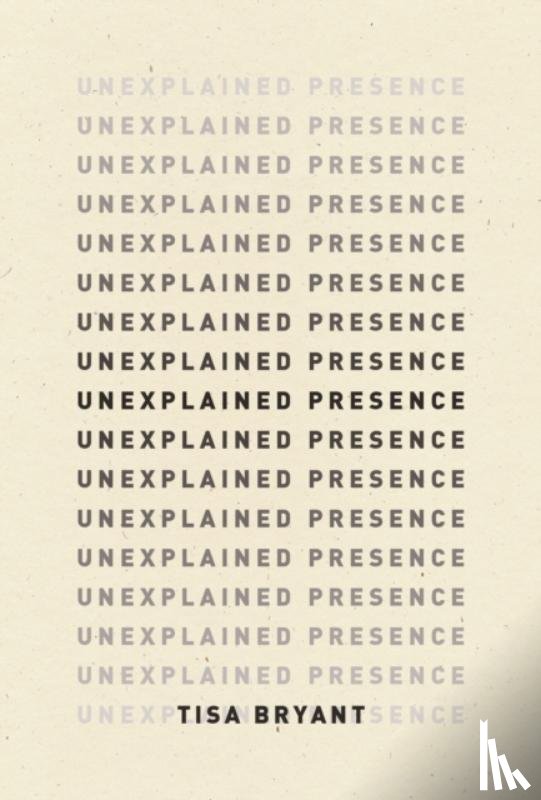 Bryant, Tisa, Jefferson, Margo - Unexplained Presence