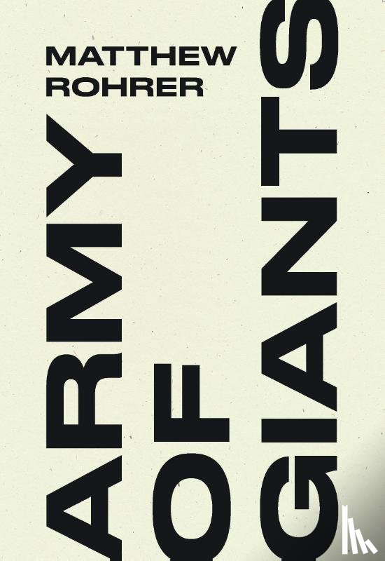 Rohrer, Matthew - Army of Giants