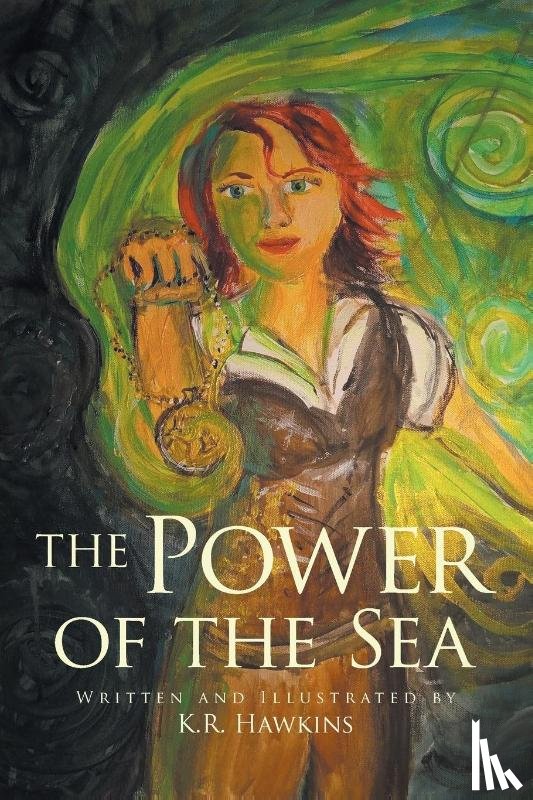 Hawkins, K. R. - The Power of the Sea
