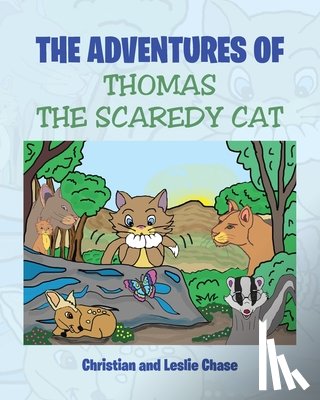 Christian, Chase, Leslie - The Adventures of Thomas the Scaredy Cat