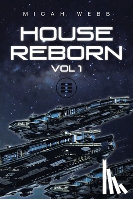Webb, Micah - House Reborn
