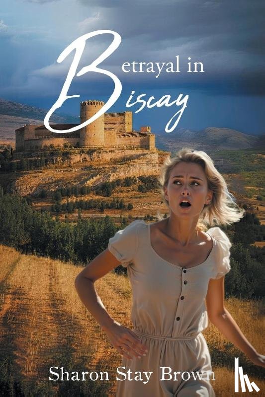 Brown, Sharon Stay - Betrayal in Biscay