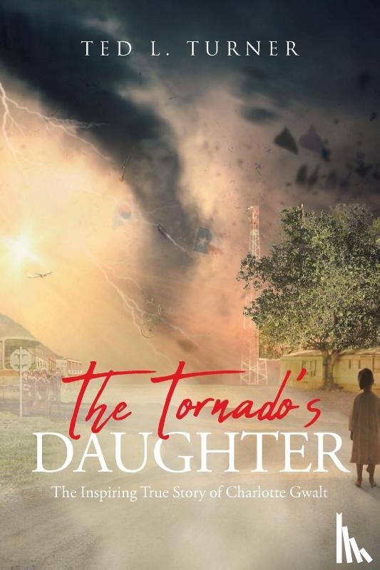 Turner, Ted L. - The Tornado's Daughter