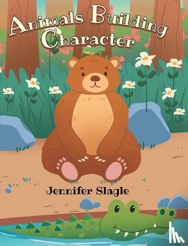 Slagle, Jennifer - Animals Building Character