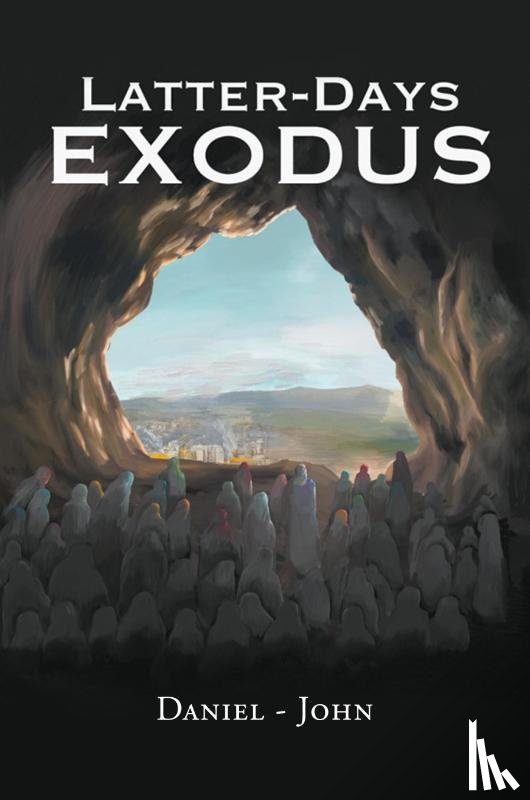John, Daniel - Latter-Days Exodus