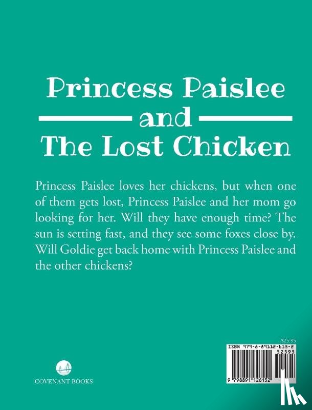 Jacobs, Angela - Princess Paislee and The Lost Chicken