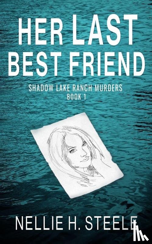Steele, Nellie H. - Her Last Best Friend