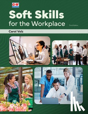 Volz, Carol - Soft Skills for the Workplace