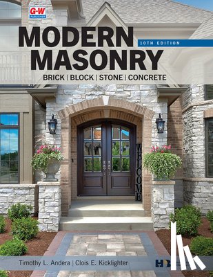 Andera, Timothy L. - Modern Masonry: Brick, Block, Stone, Concrete