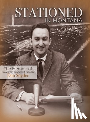 Snyder, Dan - Stationed In Montana