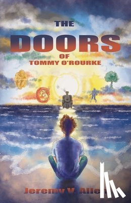Allen, Jeremy V. - The Doors of Tommy O'Rourke