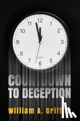 Griffith, William A. - Countdown to Deception