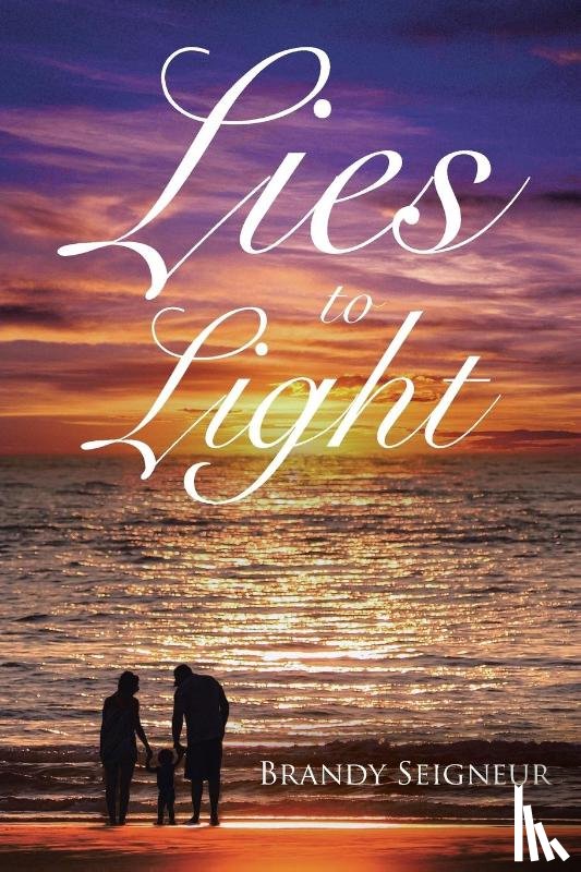 Seigneur, Brandy - Lies to Light