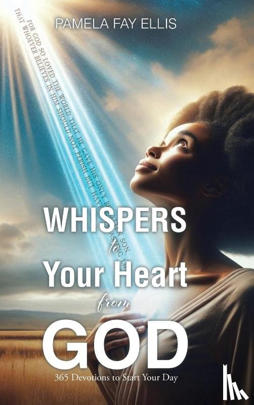 Ellis, Pamela Fay - WHISPERS to your Heart from GOD