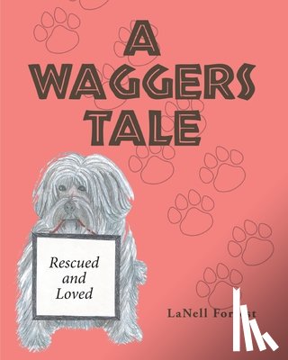 Forrest, Lanell - A Waggers Tale
