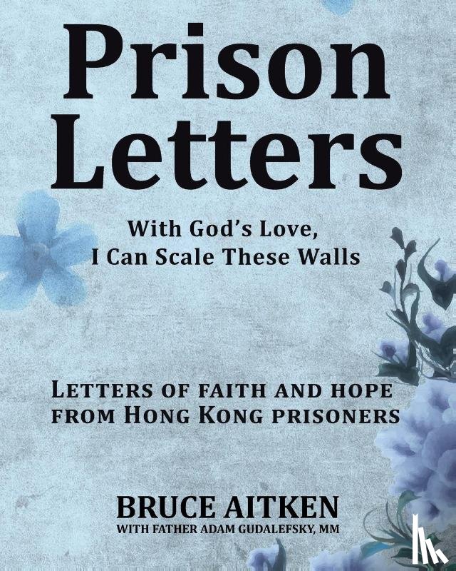 Aitken, Bruce - Prison Letters
