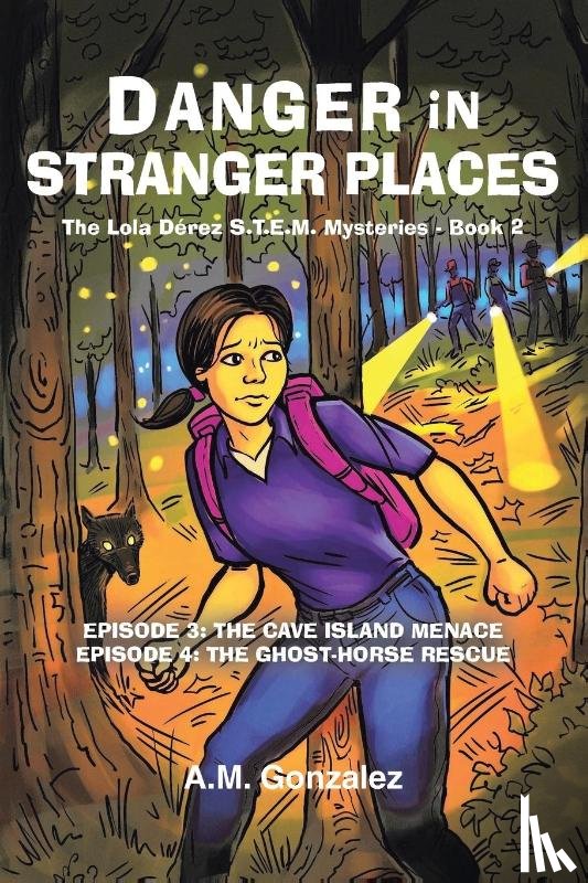 Gonzalez, A. M. - The Lola Dérez S.T.E.M. Mysteries - Book 2
