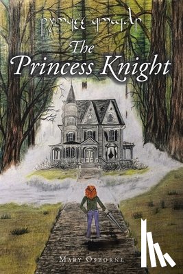 Osborne, Mary - The Princess Knight