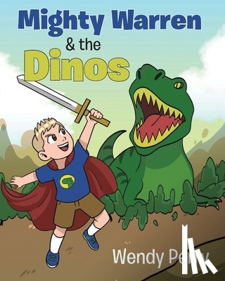 Perry, Wendy - Mighty Warren & the Dinos