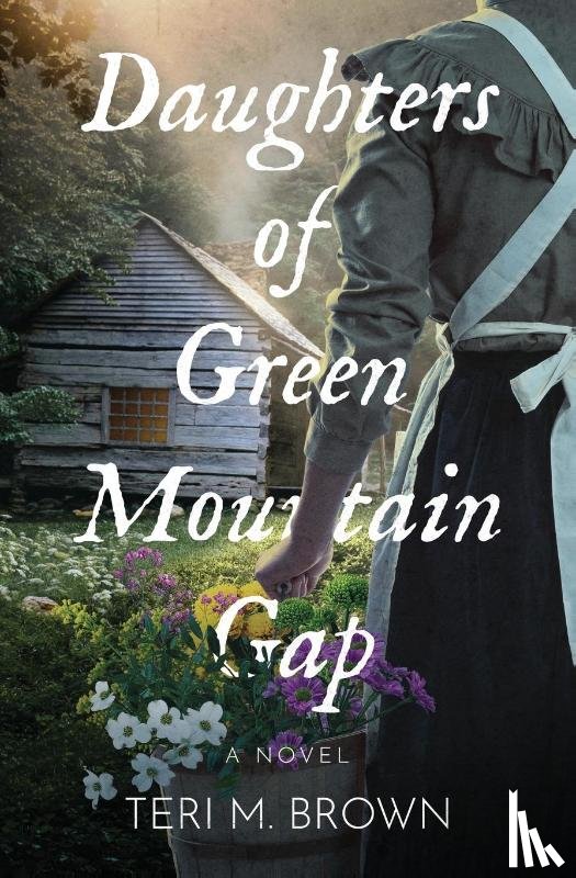 Brown, Teri M. - Brown, T: Daughters of Green Mountain Gap
