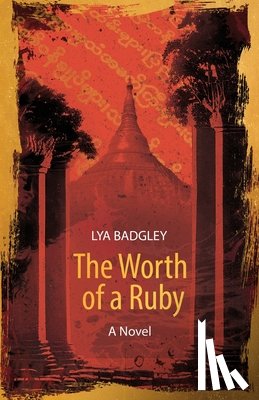 Badgley, Lya - The Worth of a Ruby