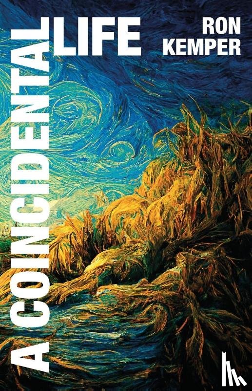 Kemper, Ron - A Coincidental Life
