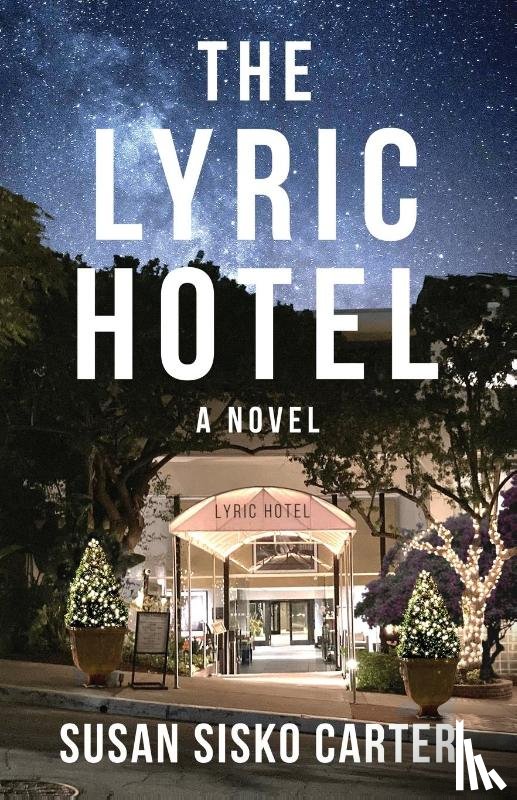 Carter, Susan Sisko - The Lyric Hotel