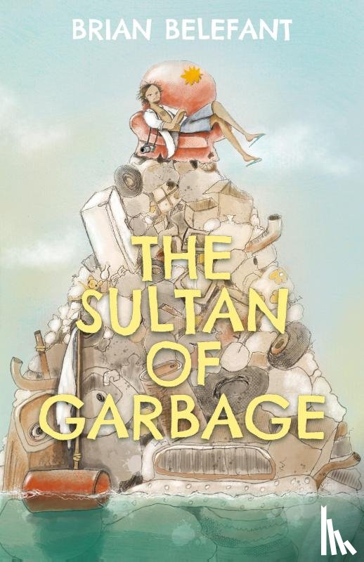 Belefant, Brian - The Sultan of Garbage