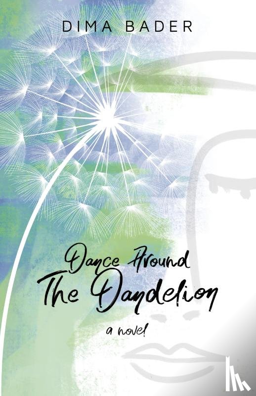 Bader, Dima - Dance Around The Dandelion