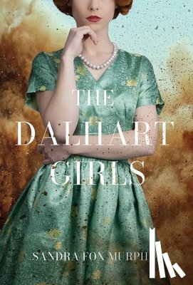 Murphy, Sandra Fox - The Dalhart Girls