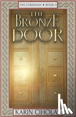 Ciholas, Karin - The Bronze Door