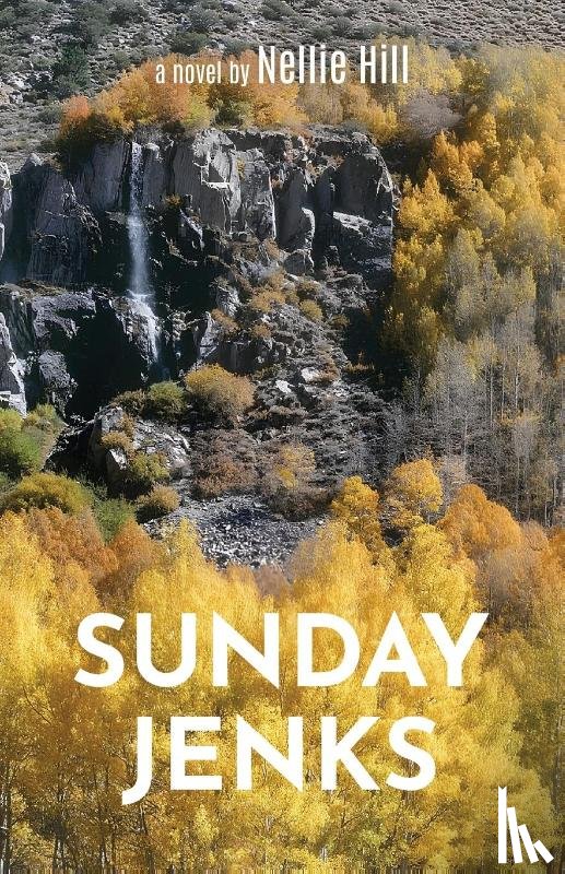 Hill, Nellie - Sunday Jenks