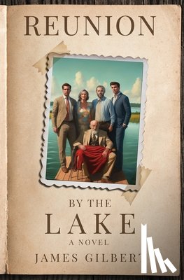 Gilbert, James - Reunion by the Lake