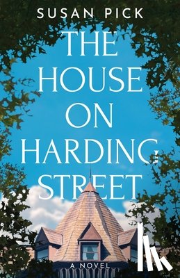 Pick, Susan - The House on Harding Street