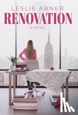 Abner, Leslie - Abner, L: Renovation