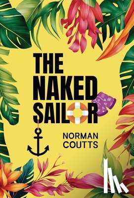 Coutts, Norman - The Naked Sailor