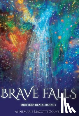 Gouveia, AnneMarie Mazotti - Brave Falls