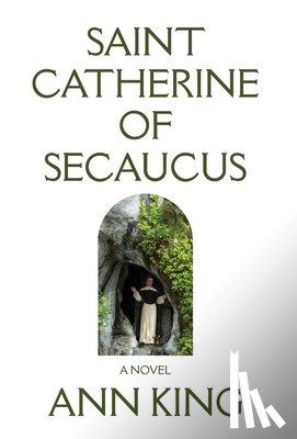 King, Ann - Saint Catherine of Secaucus
