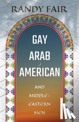 Fair, Randy - Gay Arab American and Middle-Eastern Men