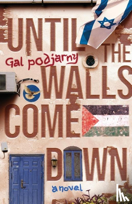 Podjarny, Gal - Until the Walls Come Down