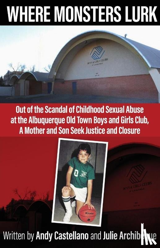 Castellano, Andy, Archibeque, Julie - Where Monsters Lurk