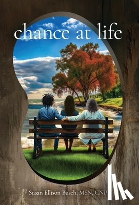 Busch Cnp, Susan Ellison - Chance at Life