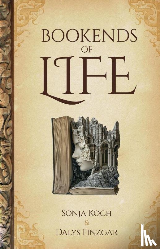 Koch, Sonja, Finzgar, Dalys - Bookends of Life