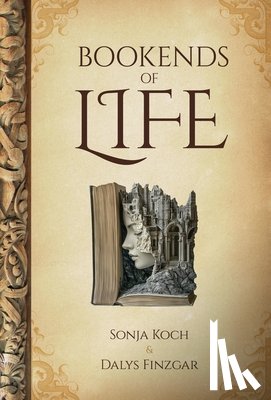Koch, Sonja - Bookends of Life