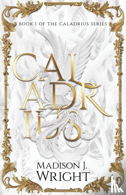 Wright, Madison J. - Caladrius