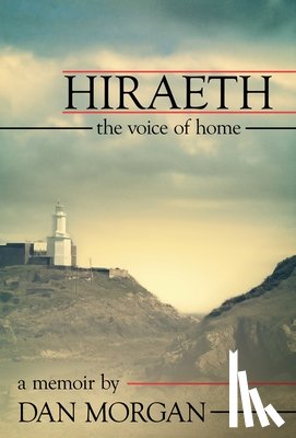 Morgan, Dan - Hiraeth: The Voice of Home